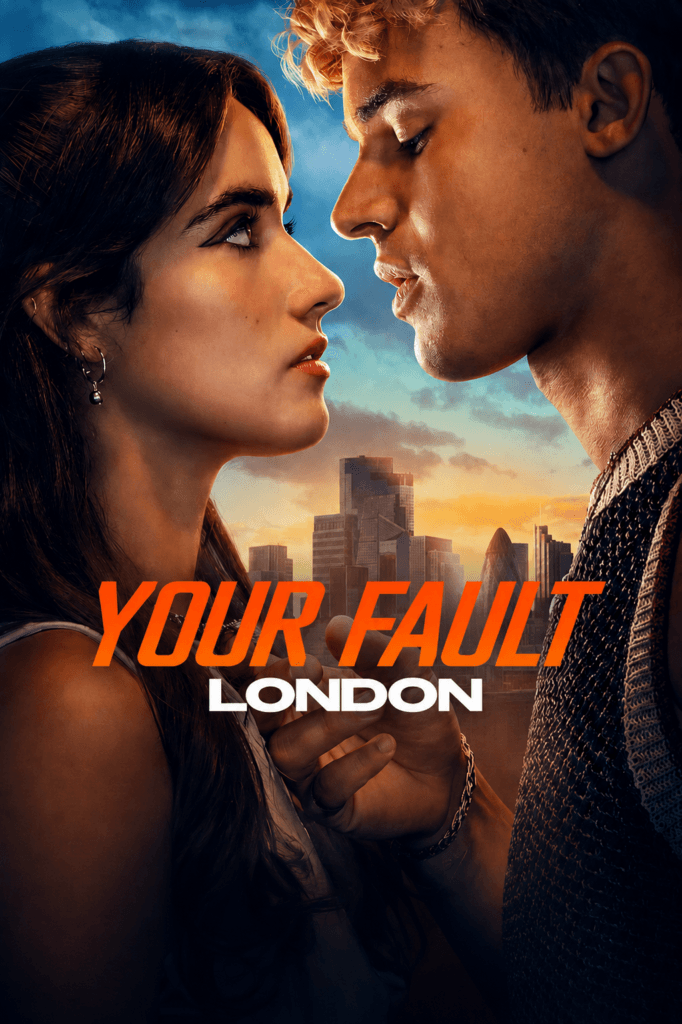 فيلم Your Fault London 2026 مترجم