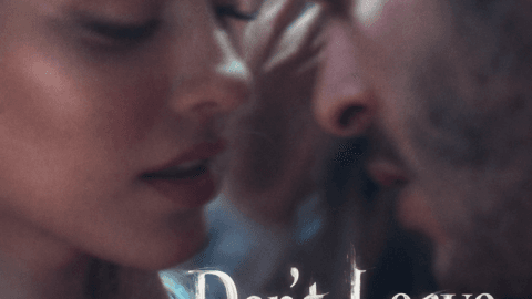 فيلم Don't Leave 2022 مترجم
