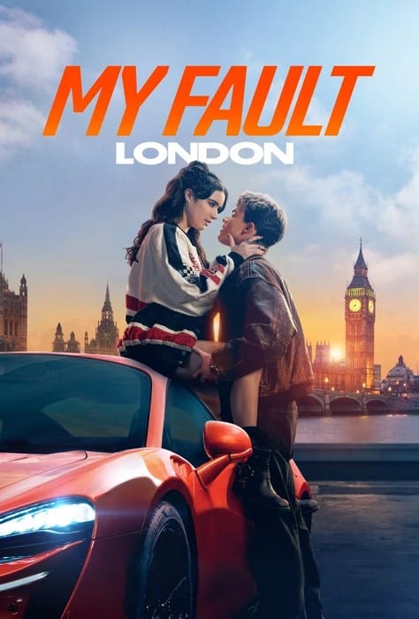فيلم My Fault London 2025 مترجم