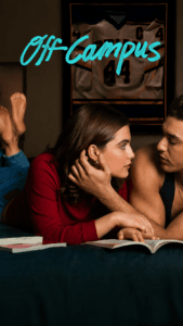 مسلسل Off Campus الموسم الأول الحلقة 5 مترجمة